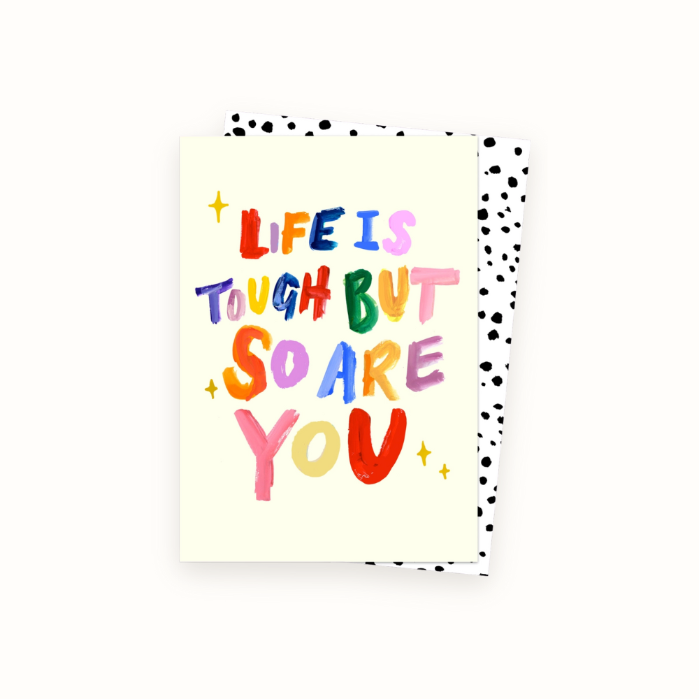 Life Is Tough Card