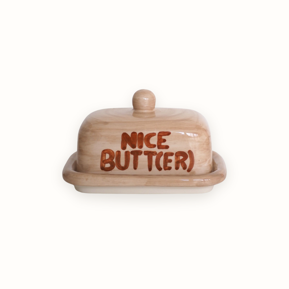 Nice Butt(er) Dish